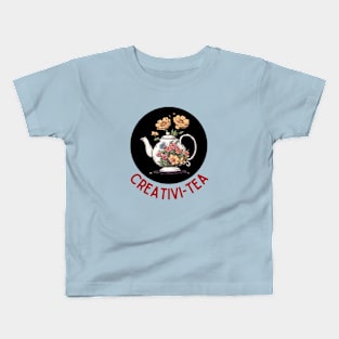 Creativi-Tea | Tea Pun Kids T-Shirt